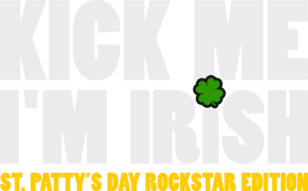 Kick Me I'm Irish